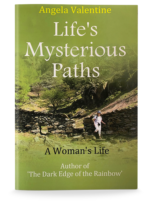 Life's Mysterious Paths by Angela Valentine